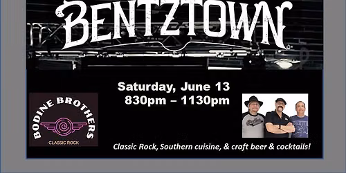 The Bodine Brothers at Bentztown