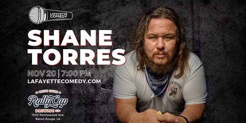 Shane Torres (Conan, Bertcast, Are You Garbage?) at Rally Cap Brewing in Baton Rouge