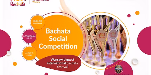 Bachata Social Competition - powered by BACHATA SOCIAL WORLD CUP