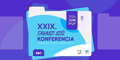 XXIX. Tavaszi Sz\u00e9l Konferencia