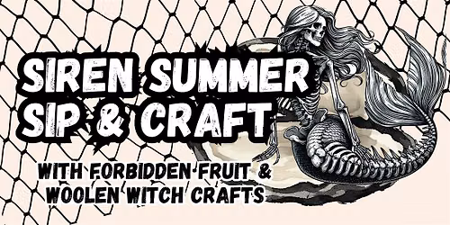 Sip & Craft with Forbidden Fruit & Woolen Witch Crafts: Siren Mirrors