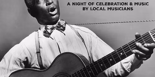 WAKE FOR LEADBELLY: A Night of Celebration & Music