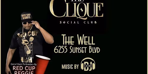 "THE CLIQUE" ~An All New Social Club Experience~