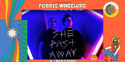 She Past Away w\/ Lord Byron | Ferris Wheelers