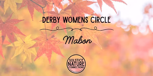 Derby Women\u2019s Circle - Mabon