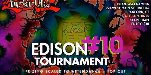 YuGiOh Edison Tournament #10