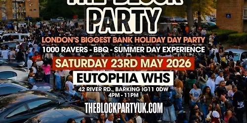 THE BLOCK PARTY - Bank Holiday Day Party (BBQ - MUSIC - OUTDOOR COURTYARD)