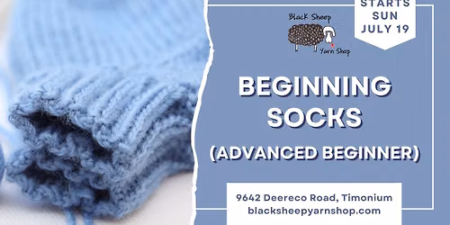 Beginning Socks (Advanced Beginner Knitting)