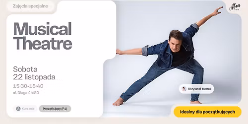 Musical Theatre z Krzysztofem \u0141uczakiem dla pocz\u0105tkuj\u0105cych (P1)