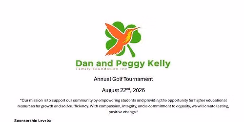 Dan and Peggy Kelly Family Foundation Annual Golf Tournament 2026