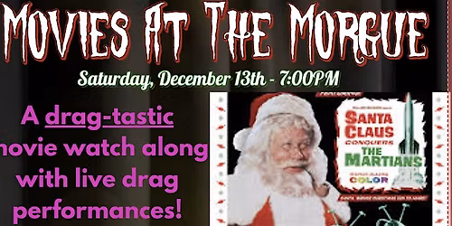 Movies At The Morgue: Santa Claus Conquers The Martians