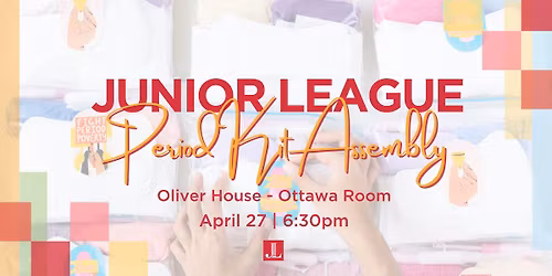 Period Kit Assembly and General Membership Meeting 