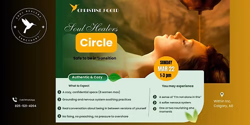 \u2728 Soul Healers Circle: A Gathering for Women in Transition \u2728