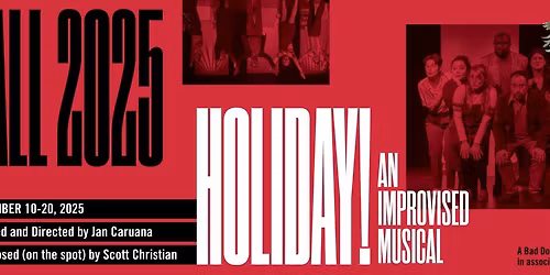 Holiday! An Improvised Musical