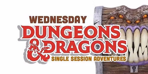 JUN \ud83d\udd36 WED D&D \ud83d\udd36 Single Session Adventures