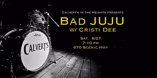 Bad JUJU @Calvert's