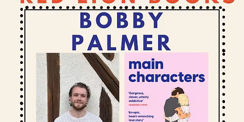 Author Talk: Bobby Palmer, author of Isaac and the Egg talking about his new book MAIN CHARACTERS