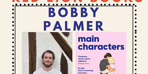 Author Talk: Bobby Palmer, author of Isaac and the Egg talking about his new book MAIN CHARACTERS
