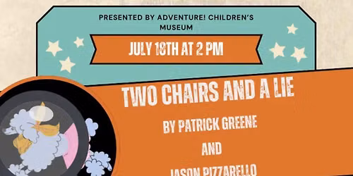 Adventure! Summer Stock Theatre presents: Two Chairs and a Lie