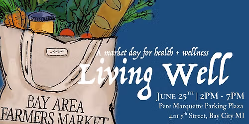 Living Well Day at the Bay Area Farmers Market