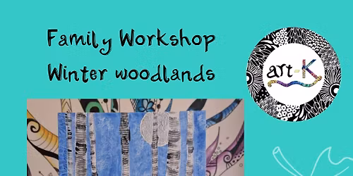 Winter woodland Family workshop