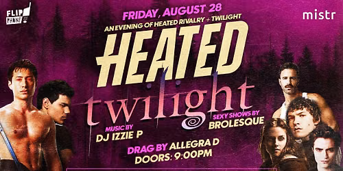 Heated Twilight - A Heated Rivalry and Twilight Dance Party at The Sovereign