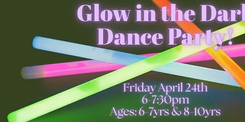 Glow in the Dark Dance Party!