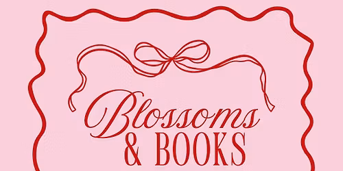 Blossoms & Books