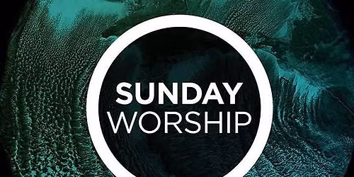 Sunday Worship Service