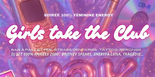 GIRLS TAKE THE CLUB 2'EDITION  \u200d\u2728