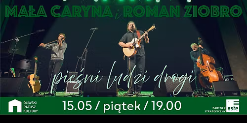 Ma\u0142a Caryna i Roman Ziobro - Pie\u015bni ludzi drogi