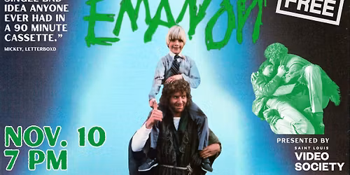 St. Louis Video Society presents EMANON