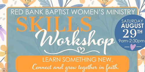 Red Bank Baptist Women's Ministry Skills Workshop