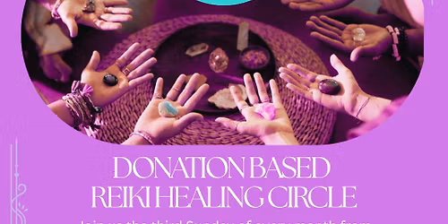 Monthly Reiki Healing Circle (Donation-based)