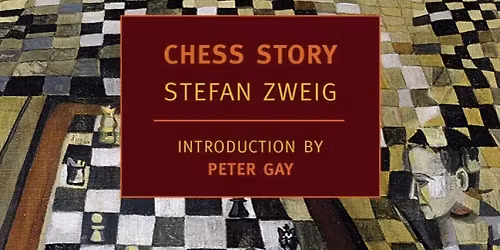 Chess Story by Stefan Zweig