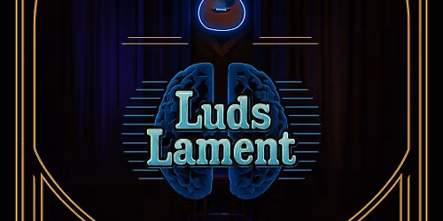 Clinton Street Presents: Luds Lament at Studio 56