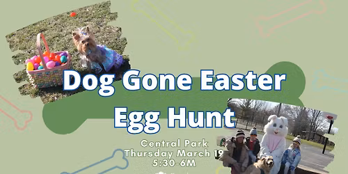 Dog Gone Easter Egg Hunt 2026