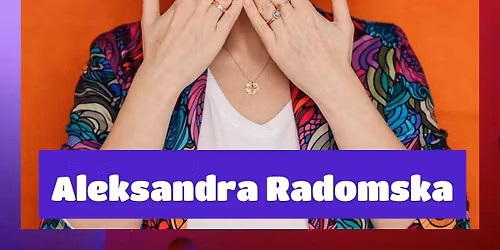 Galway! Aleksandra Radomska | Polski Stand-Up - Galway Comedy Festival!
