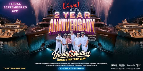 Two Years of Live! Anniversary Party Ft. Yachty By Nature