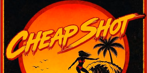 Cheap Shot @ IDK Bar and Grill