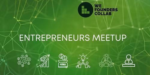 Entrepreneurs Meetup by We Founders Collab Pune