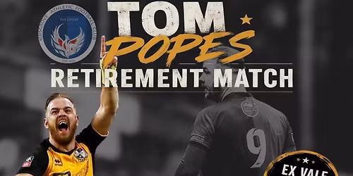 Tom Pope - Retirement Match