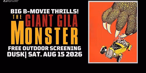 The Giant Gila Monster (1959) FREE Outdoor Screening! 