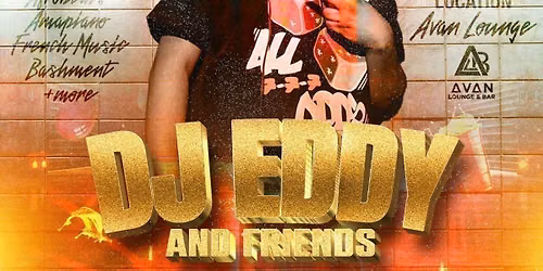 \ud83c\udf89 DJ EDDY & FRIENDS \u2013 4TH OF JULY \ud83d\udd25