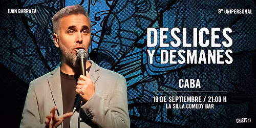 DESLICES Y DESMANES - JUAN BARRAZA