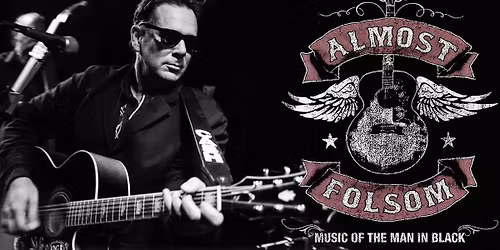 Almost Folsom: The Ultimate Tribute to Johnny Cash