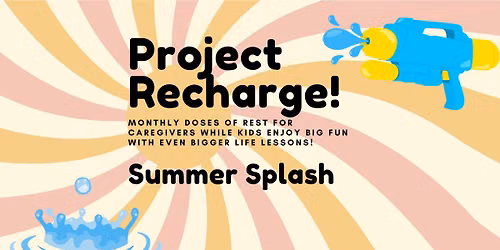 Project Recharge: Summer Splash