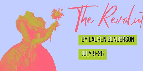The Revolutionists by Lauren Gunderson