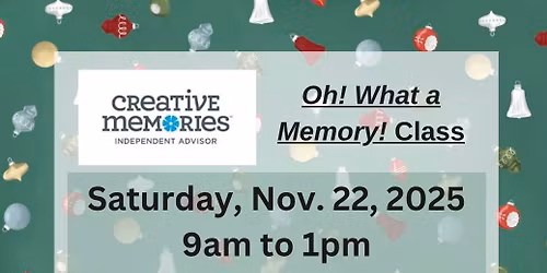 Oh! What a Memory! November Class & Crop