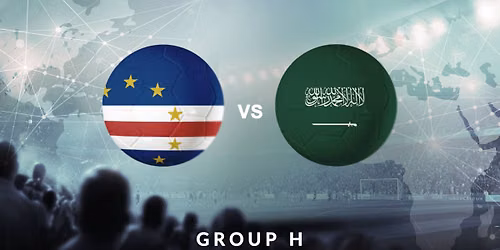 Cabo Verde vs Saudi Arabia - Group H - Football World Cup 2026 - Group Stage - Match 65 Tickets